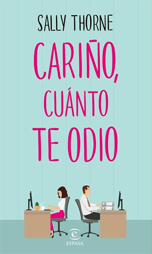 Cariño, cuánto te odio es una de las novelas románticas más vendidas del último tiempo